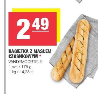 Bagietka z masłem czosnkowym Vandemoortele promocja w SPAR
