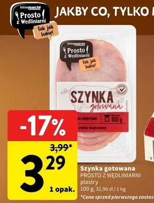 Szynka gotowana PROSTO Z WĘDLINIARNI plastry promocja w Intermarche