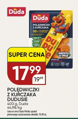 Polędwiczki z kurczaka Dudusie Duda promocja w Chata Polska