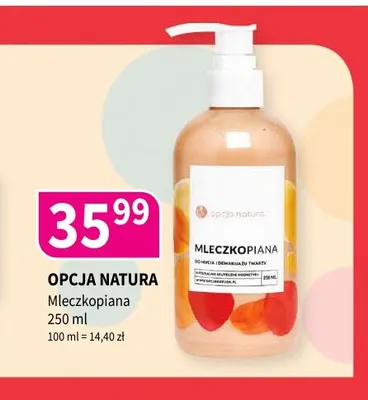 Mleczkopiana Opcja Natura promocja w Drogerie Polskie