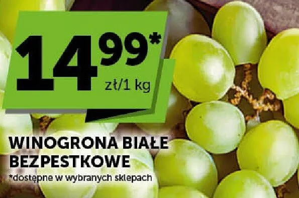 Winogrona białe bezpestkowe promocja w Groszek
