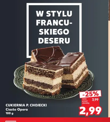 Ciasto Opera Cukiernia P. Chojecki promocja w Kaufland