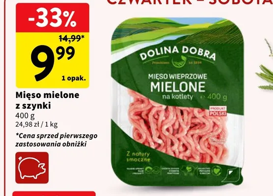 Mięso mielone z szynki Dolina Dobra promocja w Intermarche