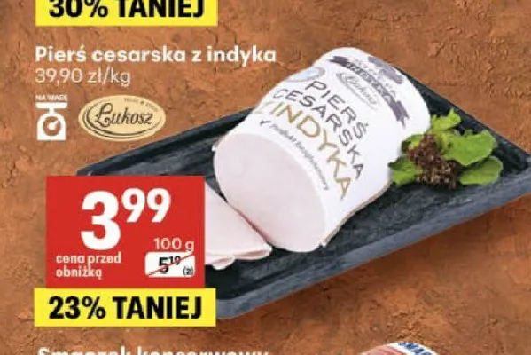 Pierś cesarska z indyka Łukosz promocja w Delikatesy Centrum