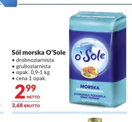 Sól morska drobnoziarnista O'Sole promocja w Makro