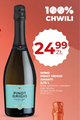 Wino Pinot Grigio Amanti Extra Dry promocja w Duży Ben
