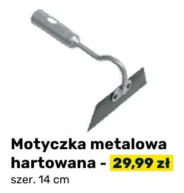 Motyczka metalowa hartowana promocja w Bricomarche