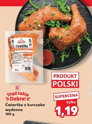 Ćwiartka z kurczaka wędzona Stąd takie Dobre! promocja w Kaufland