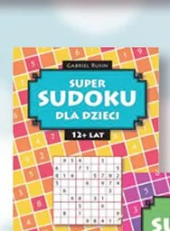 Książka Super Sudoku dla dzieci 12+ lat promocja w Biedronka