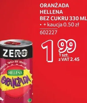 Oranżada Hellena bez cukru 330ml promocja w Selgros