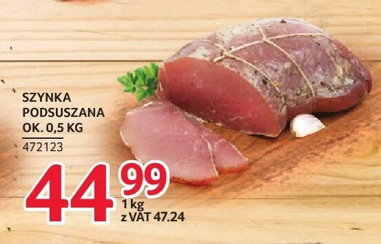 Szynka podsuszana ZMB Białystok ok. 0,5kg promocja w Selgros