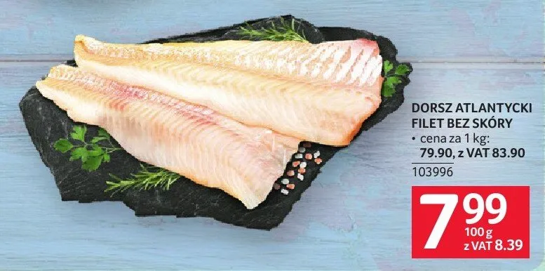 Dorsz atlantycki filet bez skóry promocja w Selgros