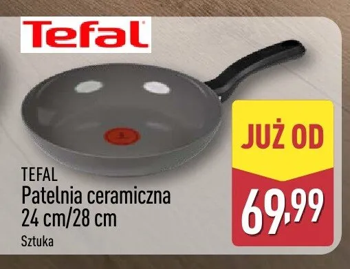 Patelnia ceramiczna 24 cm TEFAL promocja w Aldi