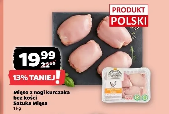 Mięso z nogi kurczaka bez kości Sztuka Mięsa promocja w Netto