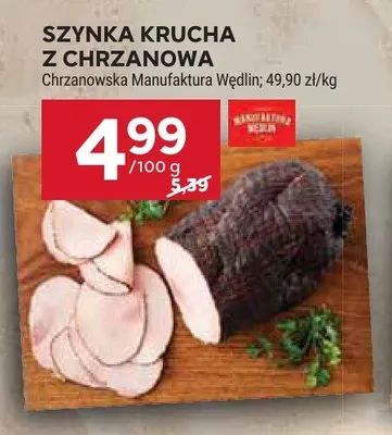 Szynka krucha z Chrzanowa Chrzanowska Manufaktura Wędlin promocja w Stokrotka
