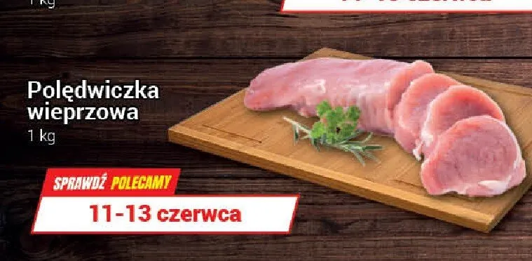Polędwiczka wieprzowa promocja w Premium Nasz Sklep