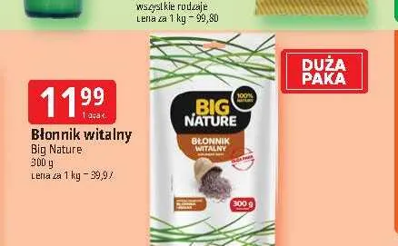 Błonnik witalny Big Nature promocja w Leclerc