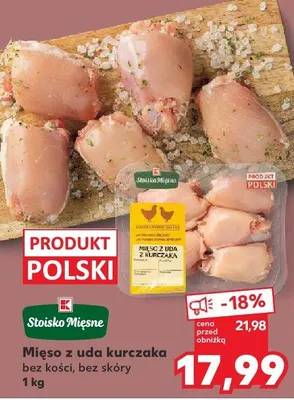 Mięso z uda kurczaka bez kości, bez skóry promocja w Kaufland