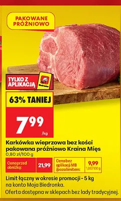Karkówka wieprzowa bez kości pakowana próżniowo Kraina Mięs promocja w Biedronka