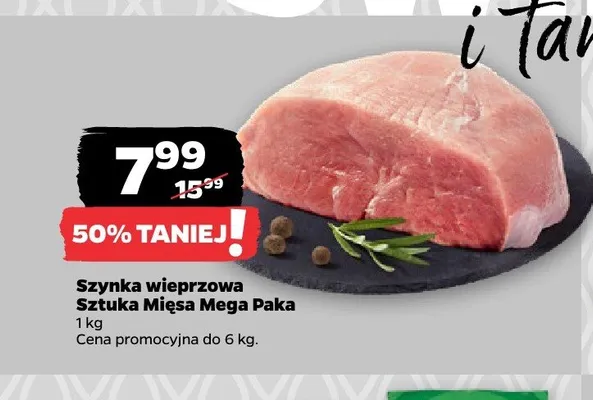 Szynka wieprzowa Sztuka Mięsa Mega Paka promocja w Netto