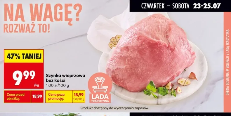 Szynka wieprzowa bez kości promocja w Biedronka