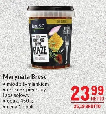 Marynata Bresc miód z tymiankiem, czosnek pieczony i sos sojowy promocja w Makro