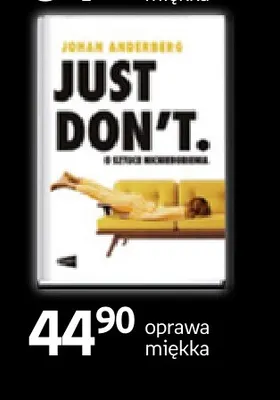Książka Just Don't Johan Anderberg promocja w Empik