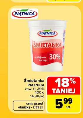 Śmietanka Piątnica zaw. 30% promocja w Carrefour