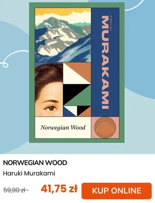 Książka Norwegian Wood Haruki Murakami Wydawnictwo Muza promocja w taniaksiazka.pl