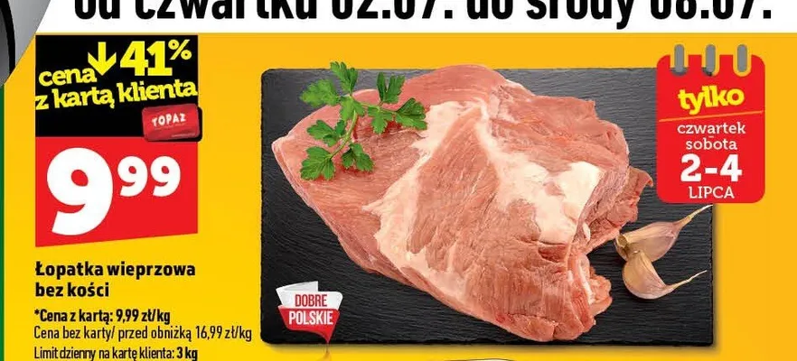 Łopatka wieprzowa bez kości promocja w TOPAZ