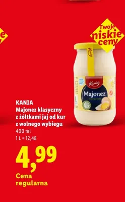 Majonez klasyczny z żółtkami jaj od kur z wolnego wybiegu Kania promocja w Lidl