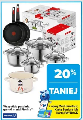 Wszystkie patelnie, garnki marki Florina promocja w Carrefour