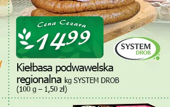 Kiełbasa podwawelska regionalna System Drob promocja w CEZAR Delikatesy