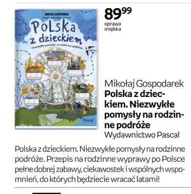 Książka Polska z dzieckiem. Niezwykłe pomysły na rodzinne podróże Pascal promocja w Empik