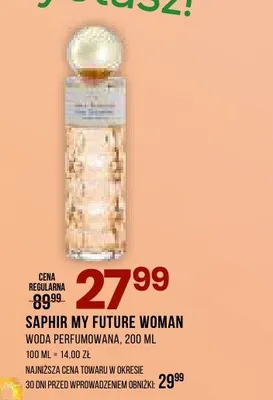 Woda perfumowana SAPHIR MY FUTURE WOMAN promocja w Drogerie Natura