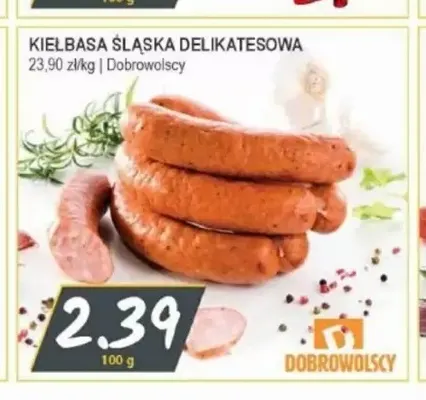 Kiełbasa śląska delikatesowa Dobrowolscy promocja w Słoneczko