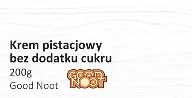 Krem pistacjowy bez dodatku cukru Good Noot promocja w Market Point