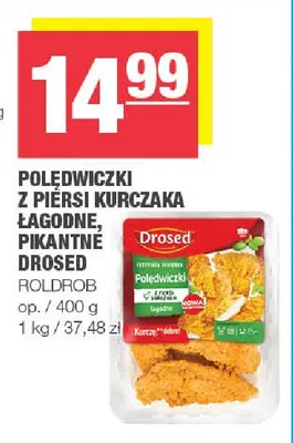 Polędwiczki z piersi kurczaka łagodne Drosed promocja w SPAR