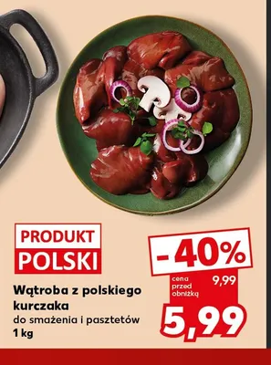 Wątroba z polskiego kurczaka promocja w Kaufland