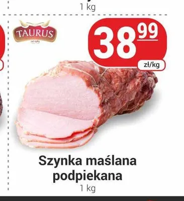 Szynka maślana podpiekana Taurus promocja w Delikatesy Sezam