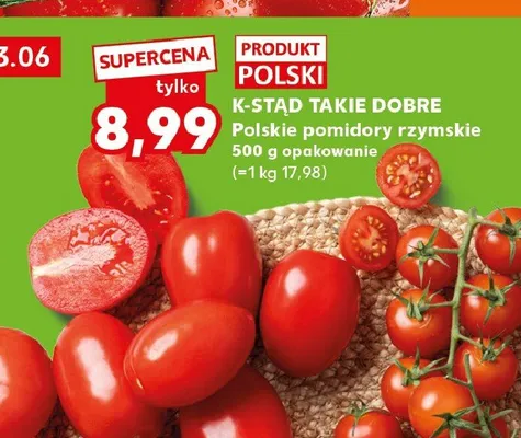 Pomidory rzymskie K-Stąd Takie Dobre polskie promocja w Kaufland