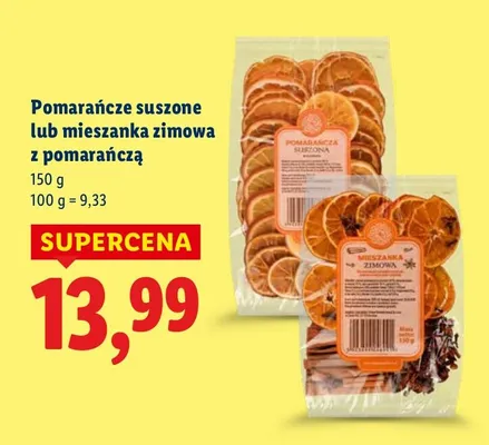 Pomarańcze suszone lub mieszanka zimowa z pomarańczą promocja w Lidl