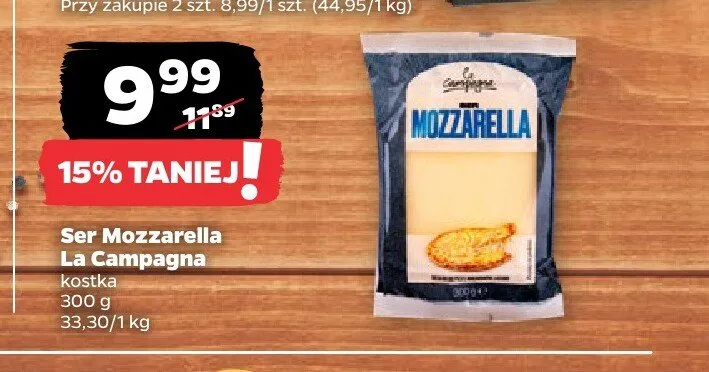Ser Mozzarella La Campagna kostka promocja w Netto