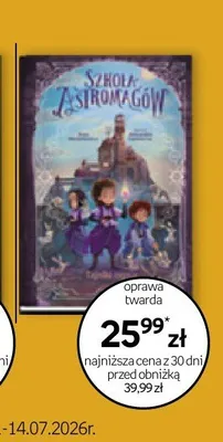 Książka Szkoła Astromagów. Tom 3. Tajemnica promocja w Empik